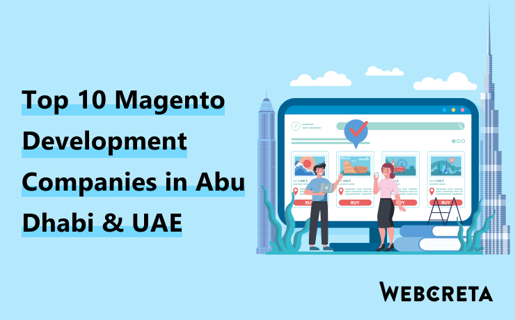 Top 10 Magento Development Companies in Abu Dhabi & UAE